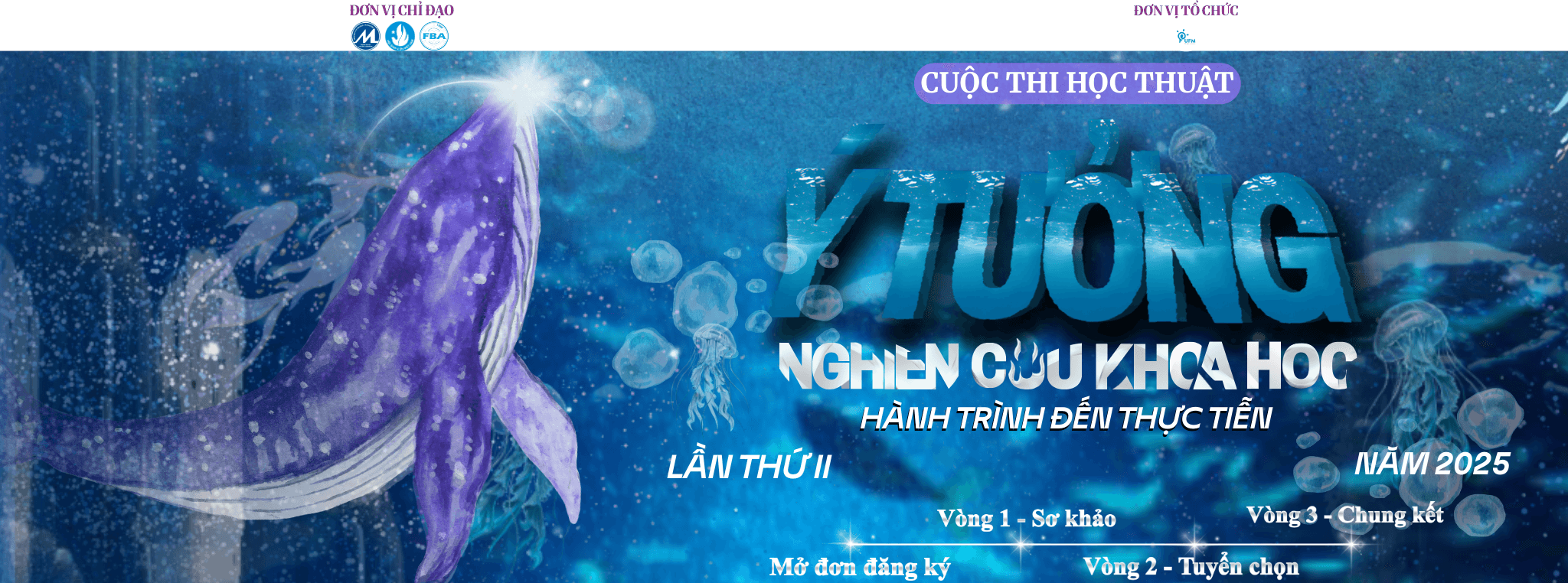 Cuộc thi học thuật: "Ý tưởng Nghiên cứu khoa học - Hành trình đến thực tiễn" - Lần thứ II Năm 2025