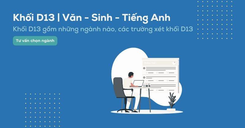 Khối D13 có những ngành nào? Các trường xét khối D13
