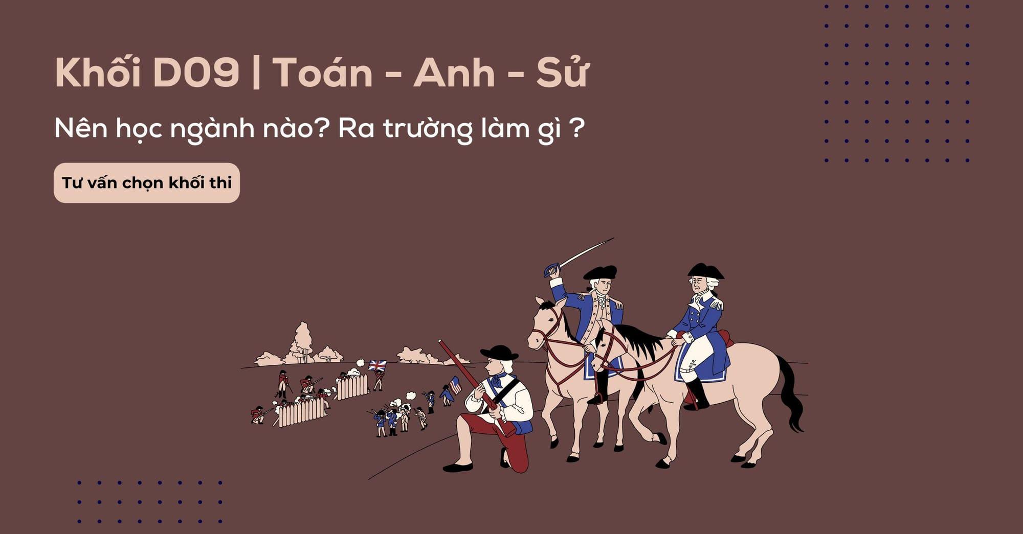 Khối D09 gồm những môn gì? Các trường và các ngành xét khối D09 hiện nay