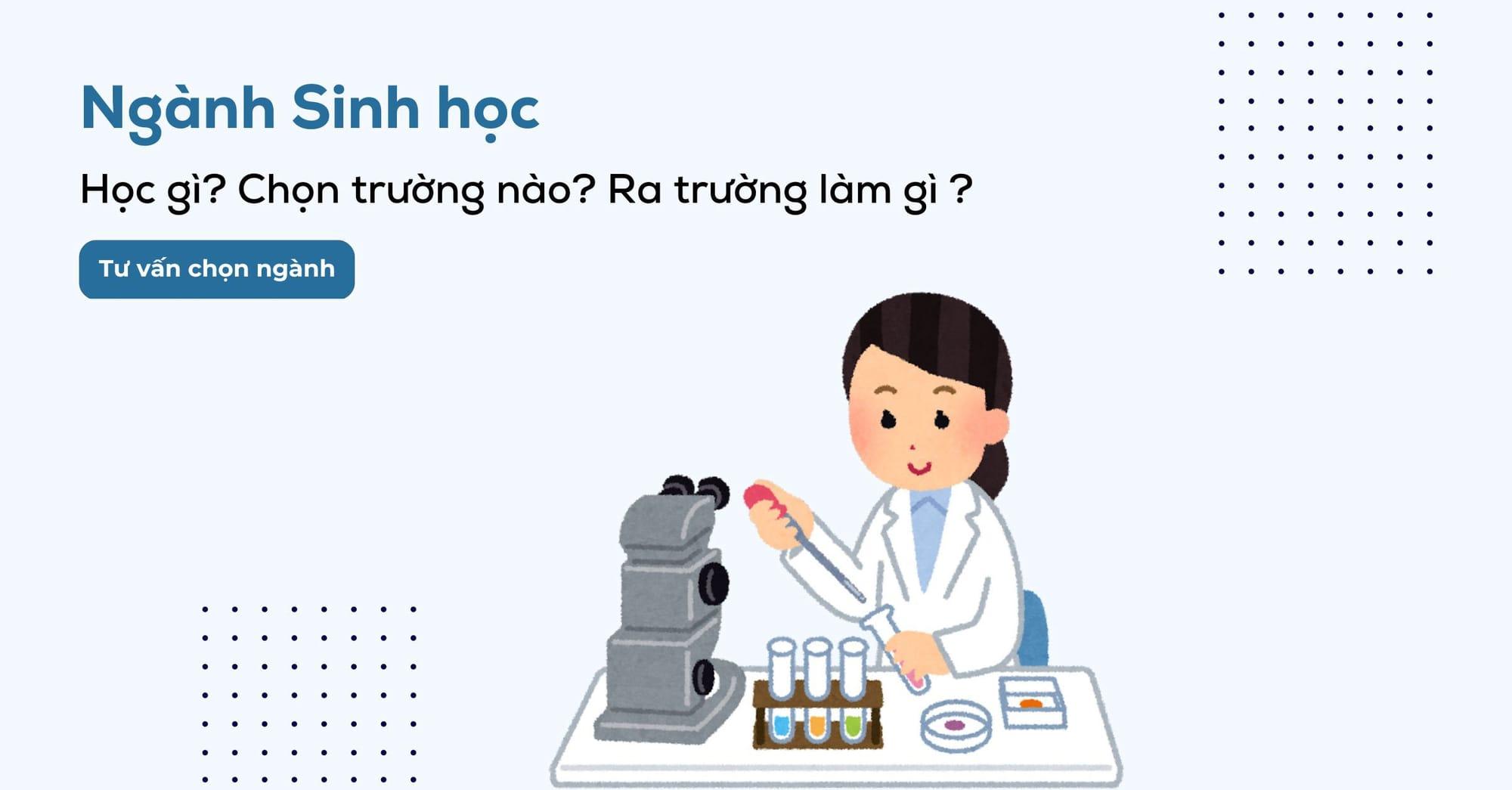 Ngành sinh học là gì, ra trường làm gì? Tiềm năng & Thách thức